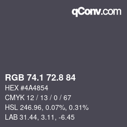 Color code: RGB 74.1 72.8 84 | qconv.com