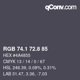 Color code: RGB 74.1 72.8 85 | qconv.com