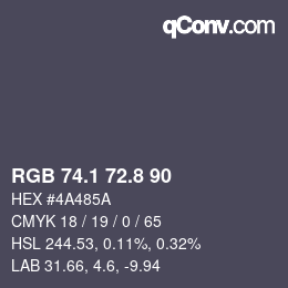 カラーコード: RGB 74.1 72.8 90 | qconv.com