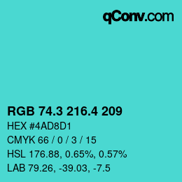 カラーコード: RGB 74.3 216.4 209 | qconv.com