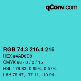 カラーコード: RGB 74.3 216.4 216 | qconv.com