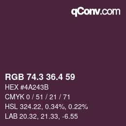 カラーコード: RGB 74.3 36.4 59 | qconv.com