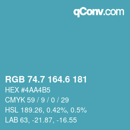 カラーコード: RGB 74.7 164.6 181 | qconv.com