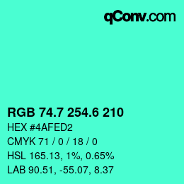 カラーコード: RGB 74.7 254.6 210 | qconv.com