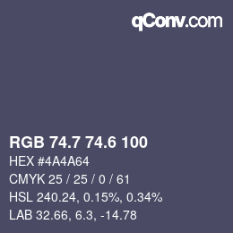 カラーコード: RGB 74.7 74.6 100 | qconv.com