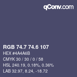 カラーコード: RGB 74.7 74.6 107 | qconv.com