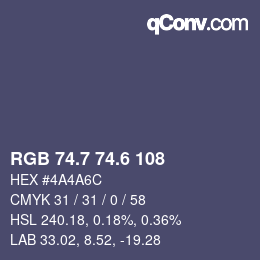 カラーコード: RGB 74.7 74.6 108 | qconv.com