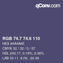 カラーコード: RGB 74.7 74.6 110 | qconv.com