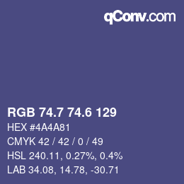 カラーコード: RGB 74.7 74.6 129 | qconv.com