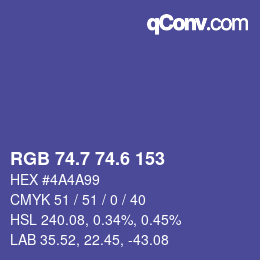 カラーコード: RGB 74.7 74.6 153 | qconv.com