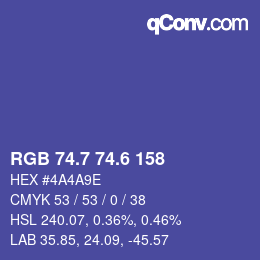 カラーコード: RGB 74.7 74.6 158 | qconv.com