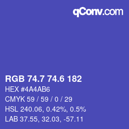 カラーコード: RGB 74.7 74.6 182 | qconv.com