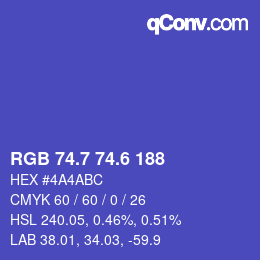 カラーコード: RGB 74.7 74.6 188 | qconv.com