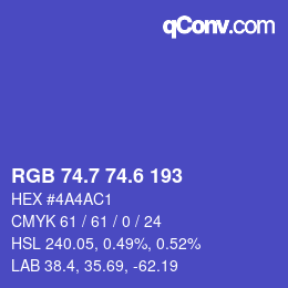 カラーコード: RGB 74.7 74.6 193 | qconv.com
