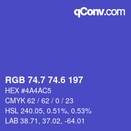 カラーコード: RGB 74.7 74.6 197 | qconv.com