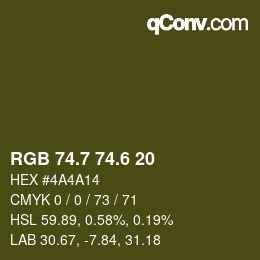 カラーコード: RGB 74.7 74.6 20 | qconv.com