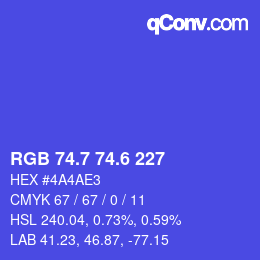カラーコード: RGB 74.7 74.6 227 | qconv.com