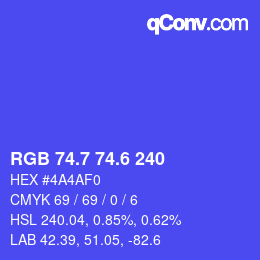 カラーコード: RGB 74.7 74.6 240 | qconv.com