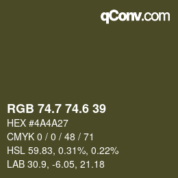 カラーコード: RGB 74.7 74.6 39 | qconv.com