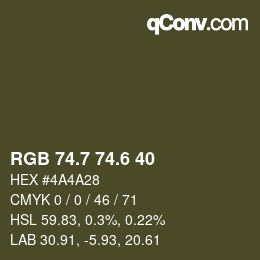 カラーコード: RGB 74.7 74.6 40 | qconv.com