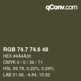 カラーコード: RGB 74.7 74.6 48 | qconv.com