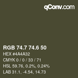 カラーコード: RGB 74.7 74.6 50 | qconv.com