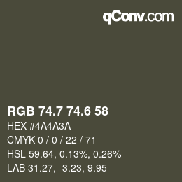 カラーコード: RGB 74.7 74.6 58 | qconv.com
