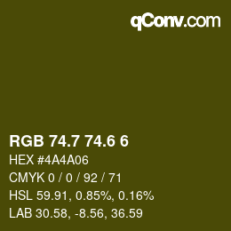 カラーコード: RGB 74.7 74.6 6 | qconv.com