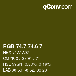 カラーコード: RGB 74.7 74.6 7 | qconv.com