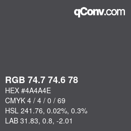 カラーコード: RGB 74.7 74.6 78 | qconv.com