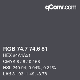 カラーコード: RGB 74.7 74.6 81 | qconv.com