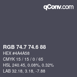 カラーコード: RGB 74.7 74.6 88 | qconv.com