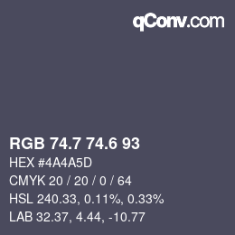 カラーコード: RGB 74.7 74.6 93 | qconv.com