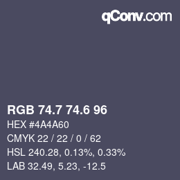 カラーコード: RGB 74.7 74.6 96 | qconv.com