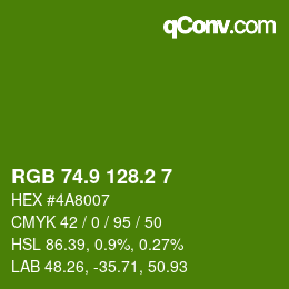 カラーコード: RGB 74.9 128.2 7 | qconv.com