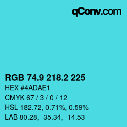カラーコード: RGB 74.9 218.2 225 | qconv.com