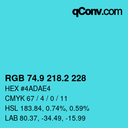 カラーコード: RGB 74.9 218.2 228 | qconv.com