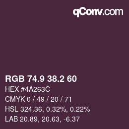 カラーコード: RGB 74.9 38.2 60 | qconv.com