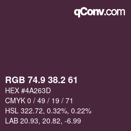 カラーコード: RGB 74.9 38.2 61 | qconv.com