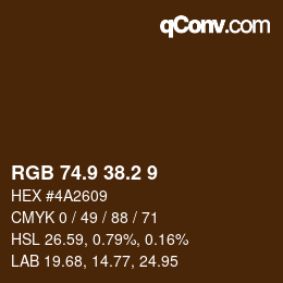 カラーコード: RGB 74.9 38.2 9 | qconv.com