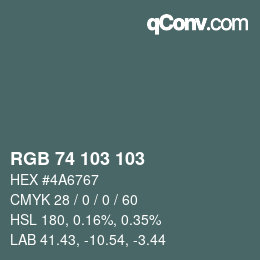 カラーコード: RGB 74 103 103 | qconv.com