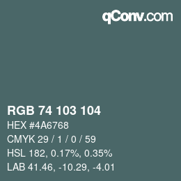 カラーコード: RGB 74 103 104 | qconv.com