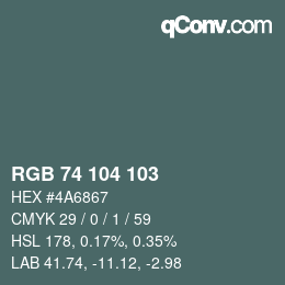 カラーコード: RGB 74 104 103 | qconv.com