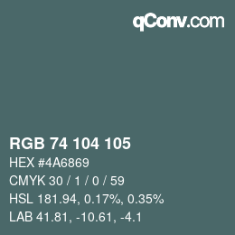 カラーコード: RGB 74 104 105 | qconv.com