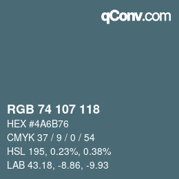 Color code: RGB 74 107 118 | qconv.com