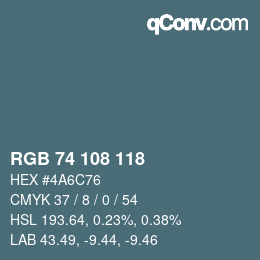 カラーコード: RGB 74 108 118 | qconv.com