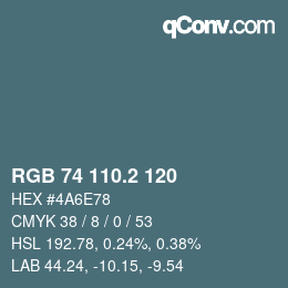 カラーコード: RGB 74 110.2 120 | qconv.com