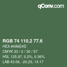 カラーコード: RGB 74 110.2 77.6 | qconv.com