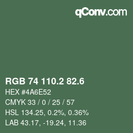 カラーコード: RGB 74 110.2 82.6 | qconv.com