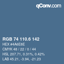 カラーコード: RGB 74 110.6 142 | qconv.com